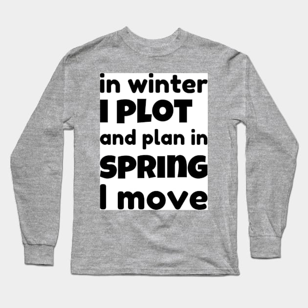 Funny Spring Saying Long Sleeve T-Shirt by Fun and Cool Tees